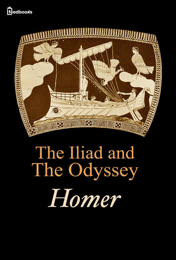 The Iliad & The Odyssey PDF