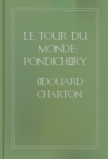 Le Tour du Monde; Pondichéry PDF