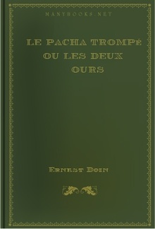 Le pacha trompé ou Les deux ours PDF