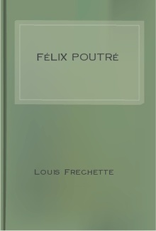 Félix Poutré PDF