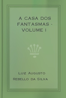 A Casa dos Fantasmas - Volume 1 PDF