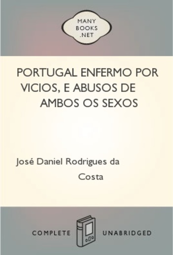 Portugal enfermo por vicios, e abusos de ambos os sexos PDF