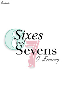 Sixes and Sevens PDF