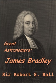 Great Astronomers: James Bradley PDF