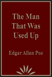 The Man That Was Used Up PDF