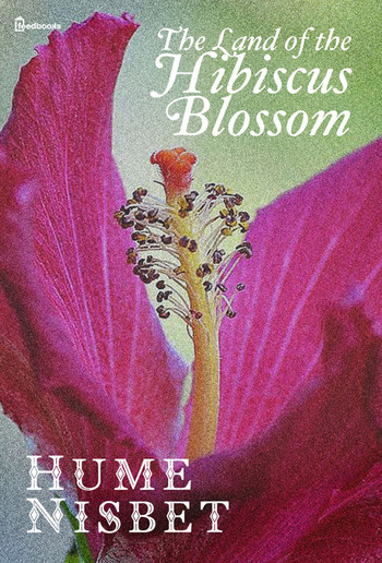 The Land of the Hibiscus Blossom PDF