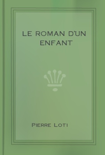 Le roman d'un enfant PDF