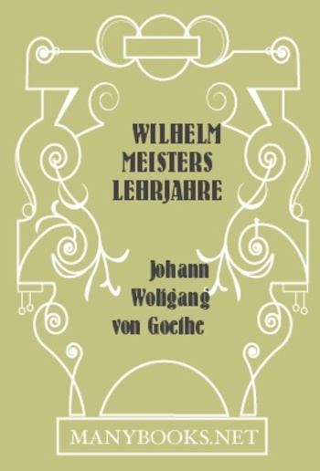 Wilhelm Meisters Lehrjahre--Buch 5 PDF