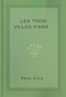 Les trois villes: Paris PDF