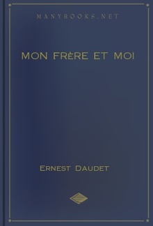 Mon frère et moi Souvenirs d'enfance et de jeunesse PDF