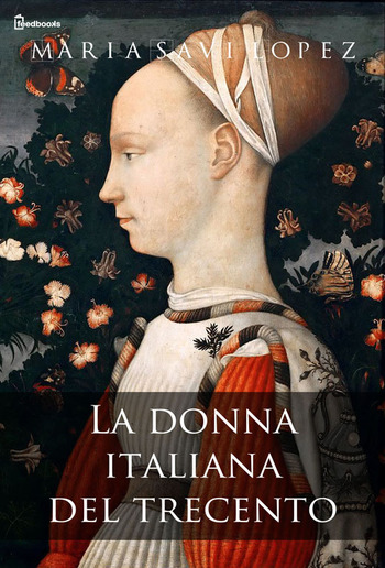 La donna italiana del trecento PDF
