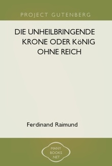 Die unheilbringende Krone oder König ohne Reich PDF