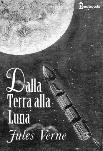 Dalla Terra alla Luna PDF