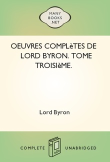 Oeuvres complètes de lord Byron. Tome 3. PDF