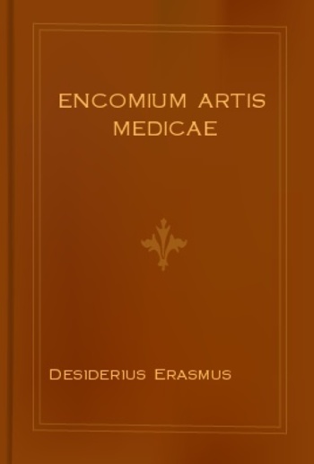 Encomium artis medicae PDF