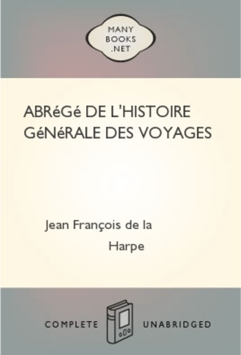 Abrégé de l'Histoire Générale des Voyages (Tome premier) PDF
