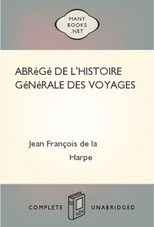 Abrégé de l'Histoire Générale des Voyages (Tome premier) PDF