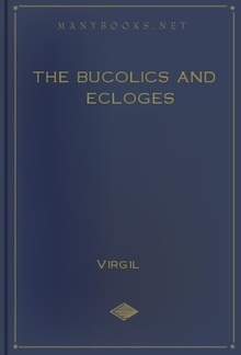 The Bucolics and Ecloges PDF