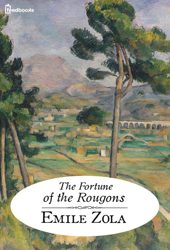 The Fortune of the Rougons PDF