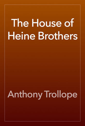 The House of Heine Brothers PDF