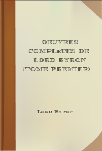 Oeuvres complètes de lord Byron (tome premier) PDF