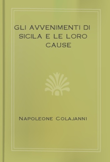 Gli avvenimenti di Sicila e le loro cause PDF