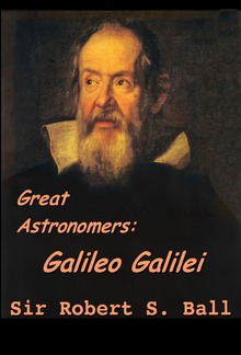 Great Astronomers: Galileo Galilei PDF