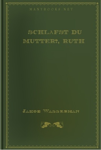 Schläfst du Mutter?, Ruth PDF