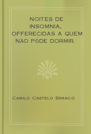 Noites de insomnia, offerecidas a quem não póde dormir. Nº7 (de 12) PDF