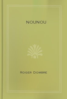 Nounou Histoire de la Moucheronne PDF