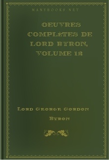 Oeuvres complètes de lord Byron, Volume 12 PDF