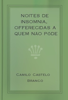 Noites de insomnia, offerecidas a quem não póde dormir. Nº5 (de 12) PDF