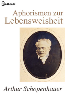 Aphorismen zur Lebensweisheit PDF