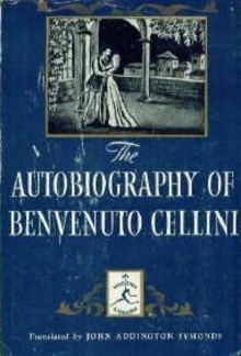 Autobiography of Benvenuto Cellini PDF