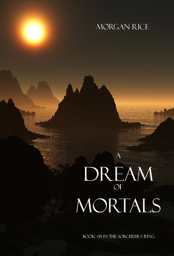 A Dream of Mortals (Book #15 in the Sorcerer's Ring series) PDF