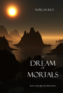 A Dream of Mortals (Book #15 in the Sorcerer's Ring series) PDF