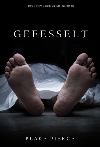 Gefesselt (ein Riley Paige Krimi - Band #2) PDF