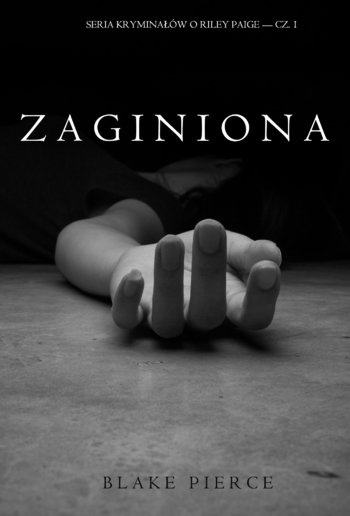 Zaginiona (Seria Kryminałów o Riley Paige – Cz. 1) PDF