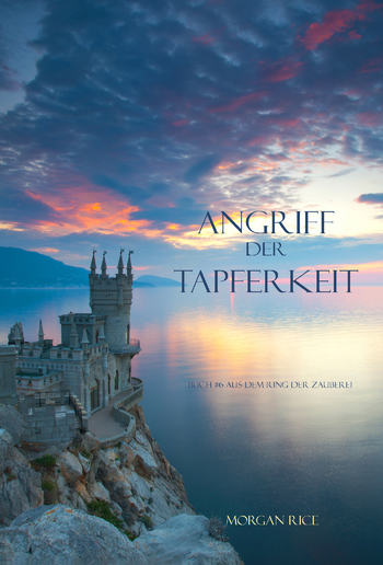 Angriff Der Tapferkeit (Band #6 aus dem Ring der Zauberei) PDF