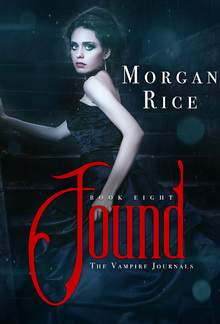 Found (Book #8 in the Vampire Journals series) PDF