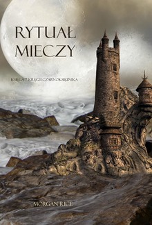 Rytuał Mieczy (Księga #7 Kręgu Czarnoksiężnika) PDF