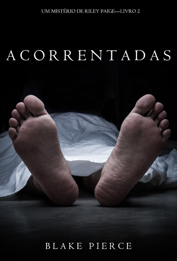 Acorrentadas (Um Mistério de Riley Paige – Livro 2) PDF