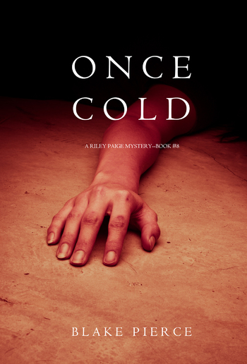 Once Cold (Book #8 in Riley Paige Mystery series) PDF