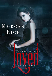 Loved (Book #2 in the Vampire Journals series) PDF