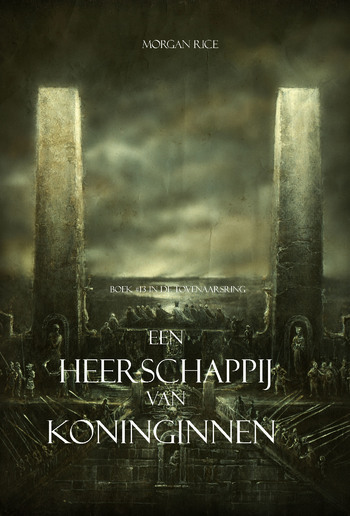 Een Heerschappij Van Koninginnen (Boek #13 In De Tovenaarsring) PDF