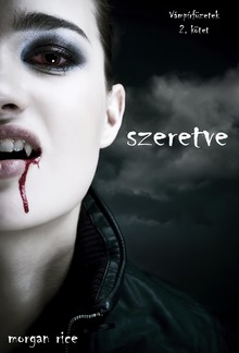 Szeretve (Vámpírfüzetek 2. Kötet) PDF