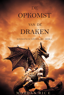 De Opkomst Van De Draken (Koningen En Tovernaars—Boek 1) PDF