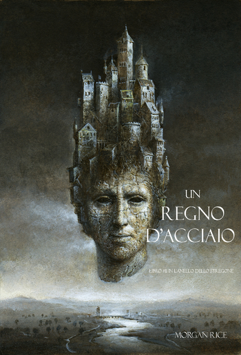 Un Regno D’acciaio (Libro #11 In L’anello Dello Stregone) PDF