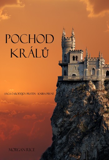 Pochod Králů (Sága Čarodějův Prsten – Kniha Druhá) PDF