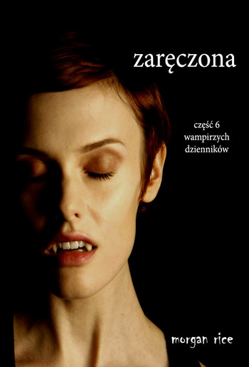 Zaręczona (Część 6 Wampirzych Dzienników) PDF